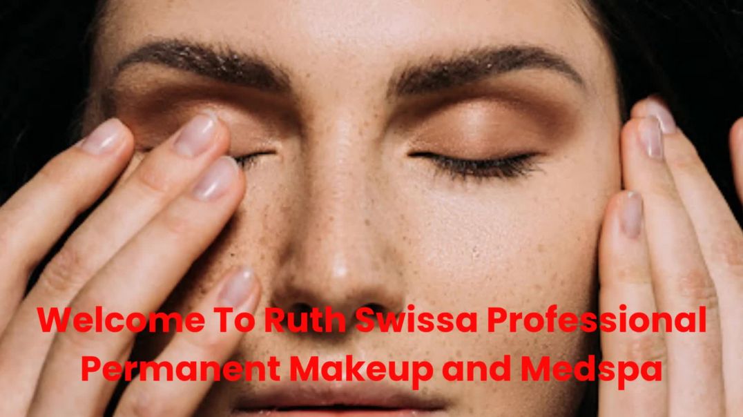 Ruth Swissa Professional Permanent Makeup and Medspa : Permanent Eyebrows in Beverly Hills