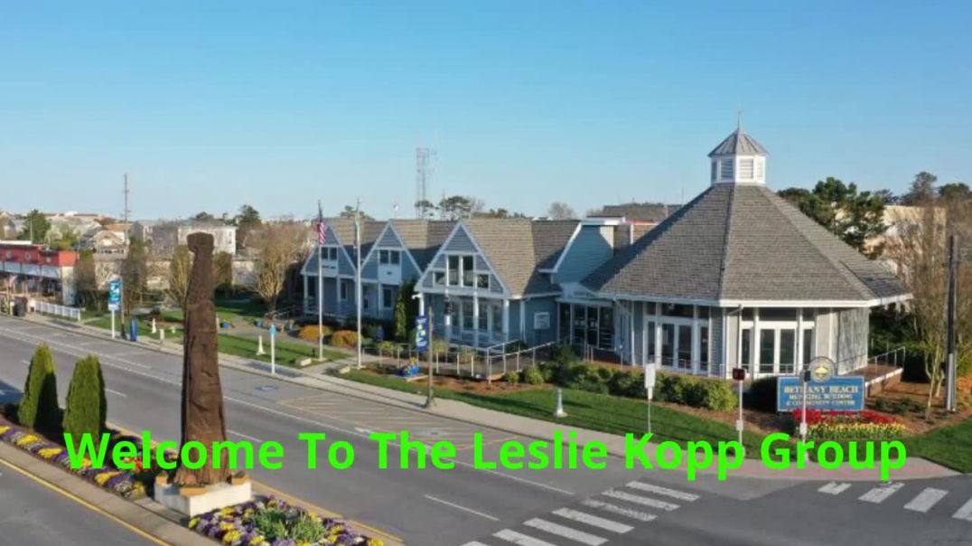 The Leslie Kopp Group - Best Properties in Bethany Beach, DE