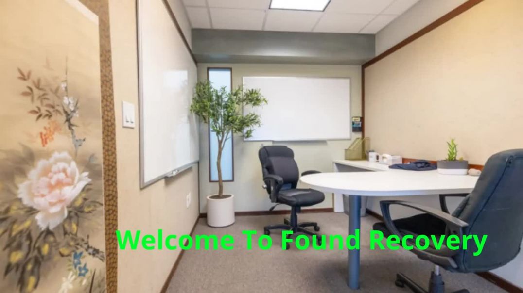⁣Found Recovery - Mental Health Treatment in Agoura Hills, CA
