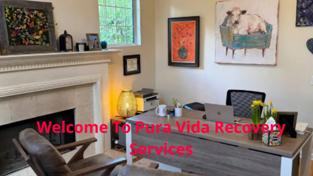 Pura Vida Recovery Services - Leading Drug Rehab Center in Santa Rosa, CA