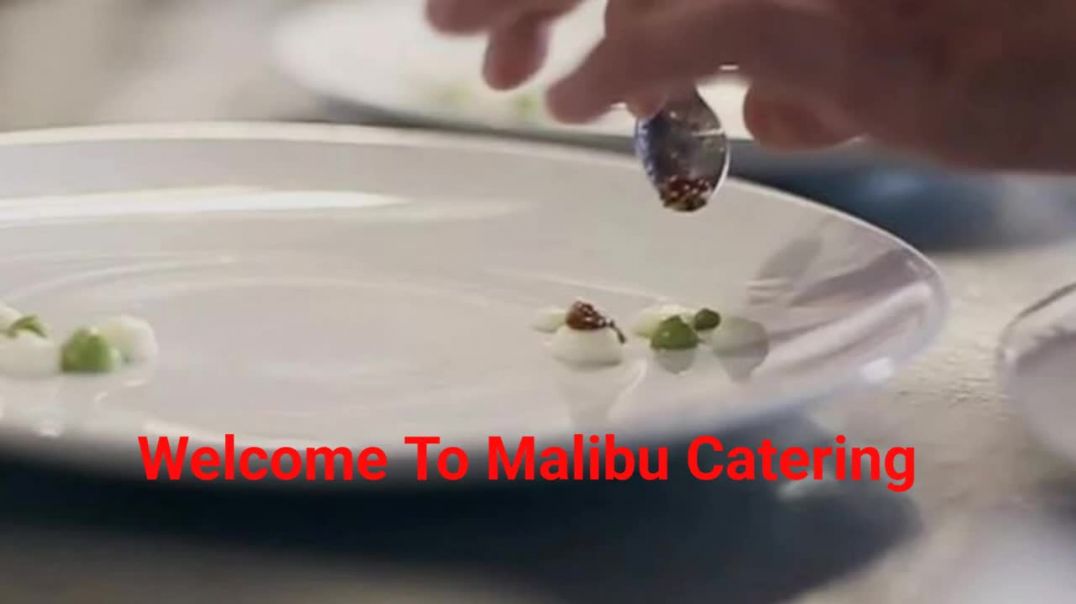 ⁣Malibu Catering - Trusted Catering Company in Malibu, CA
